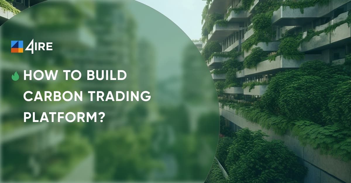 How to build a carbon trading platform in 2024?